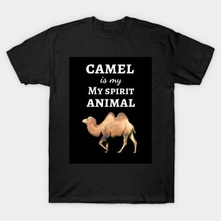 Camel Is My Spirit Animal T-Shirt
